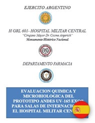 Evaluación química y microbiológica del prototipo Andes UV-165 EXO para salas de Internación en el Hospital Militar Central
