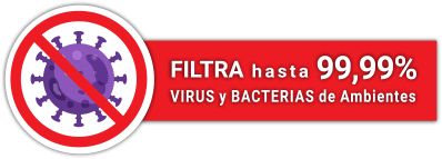 Filtra hasta 99,99% virus y bacterias de ambientes